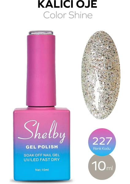 Shelby 10 ml Kalıcı Oje No: 227